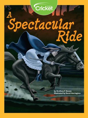 cover image of A Spectacular Ride